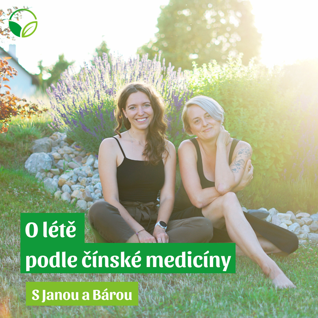 O všem s Janou a Bárou | O létě podle čínské medicíny