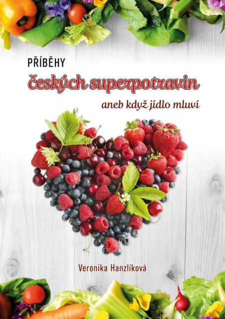 Příběhy českých superpotravin