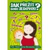 Jak přežít dobu jedovou (Anna Strunecká) Jak přežít dobu jedovou (Anna Strunecká)