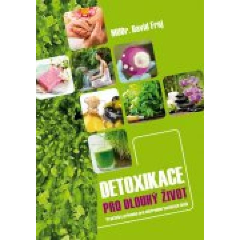 Detoxikace pro dlouhý život