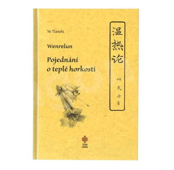 Pojednání o teplé horkosti (Wenrelun)