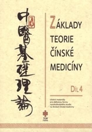 Základy teorie čínské medicíny - díl 4